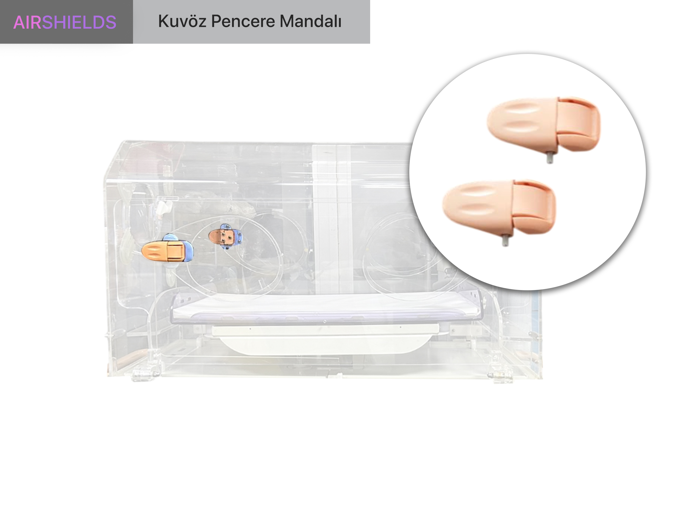 Air Shields Kuvöz Pencere Mandalı