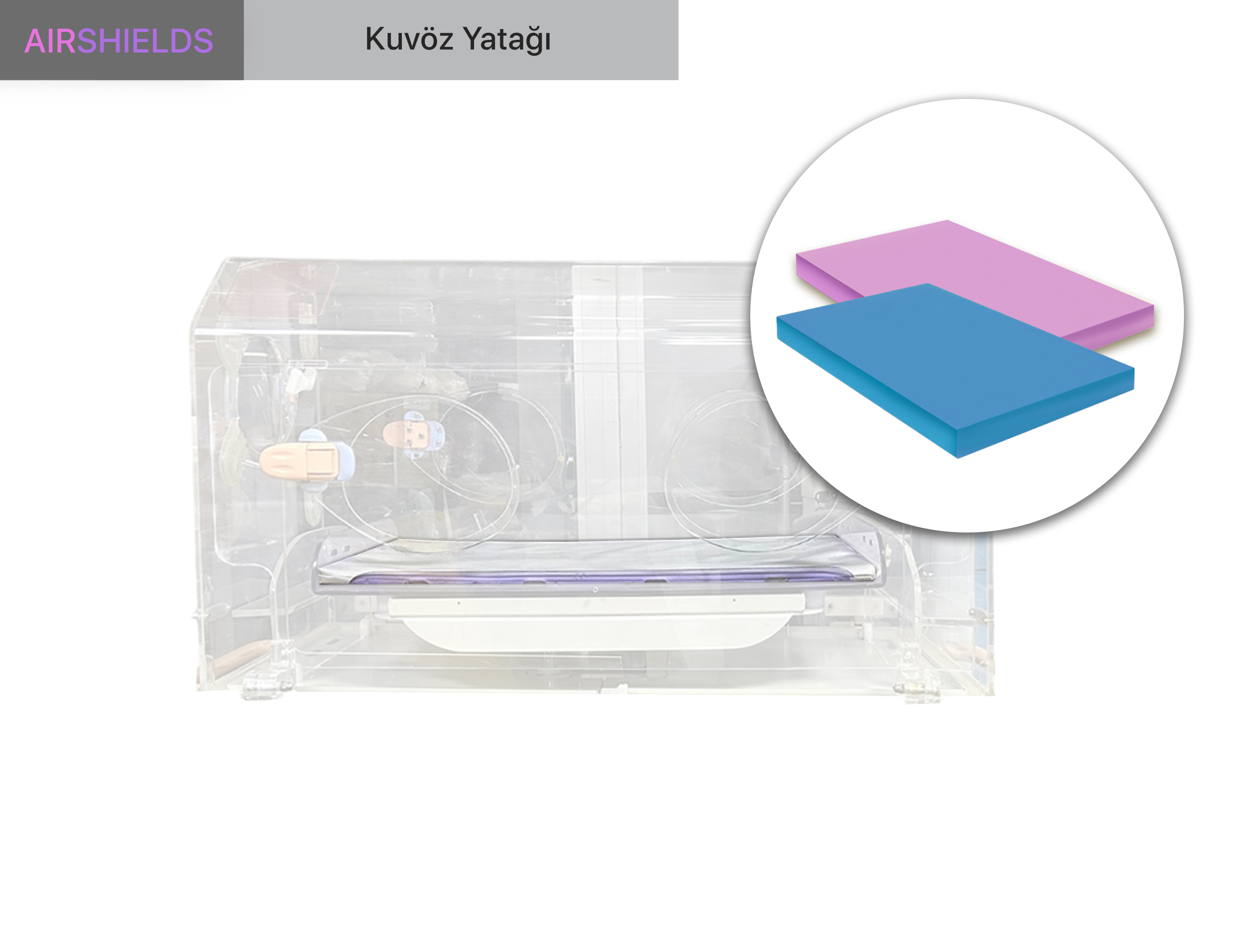 Air Shields Kuvöz Yatağı