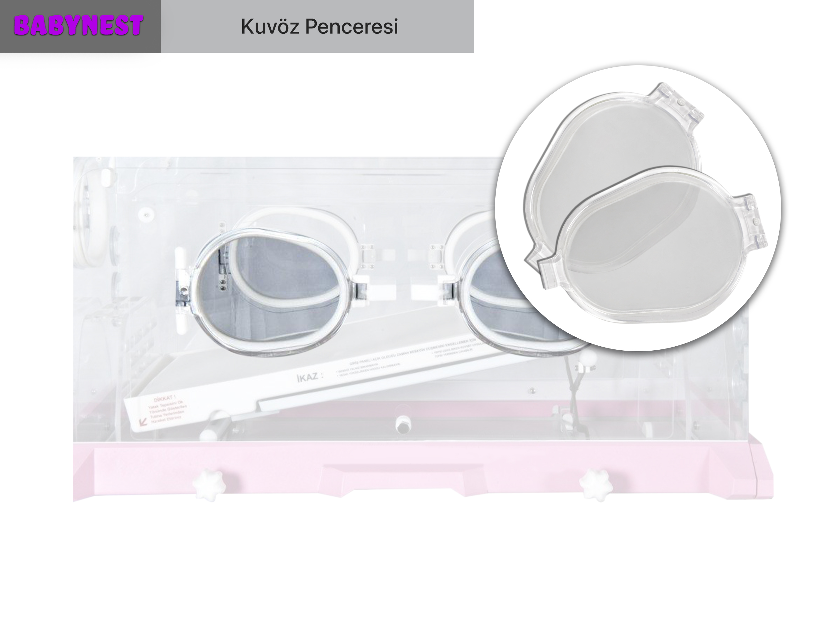 Babynest Kuvöz Penceresi