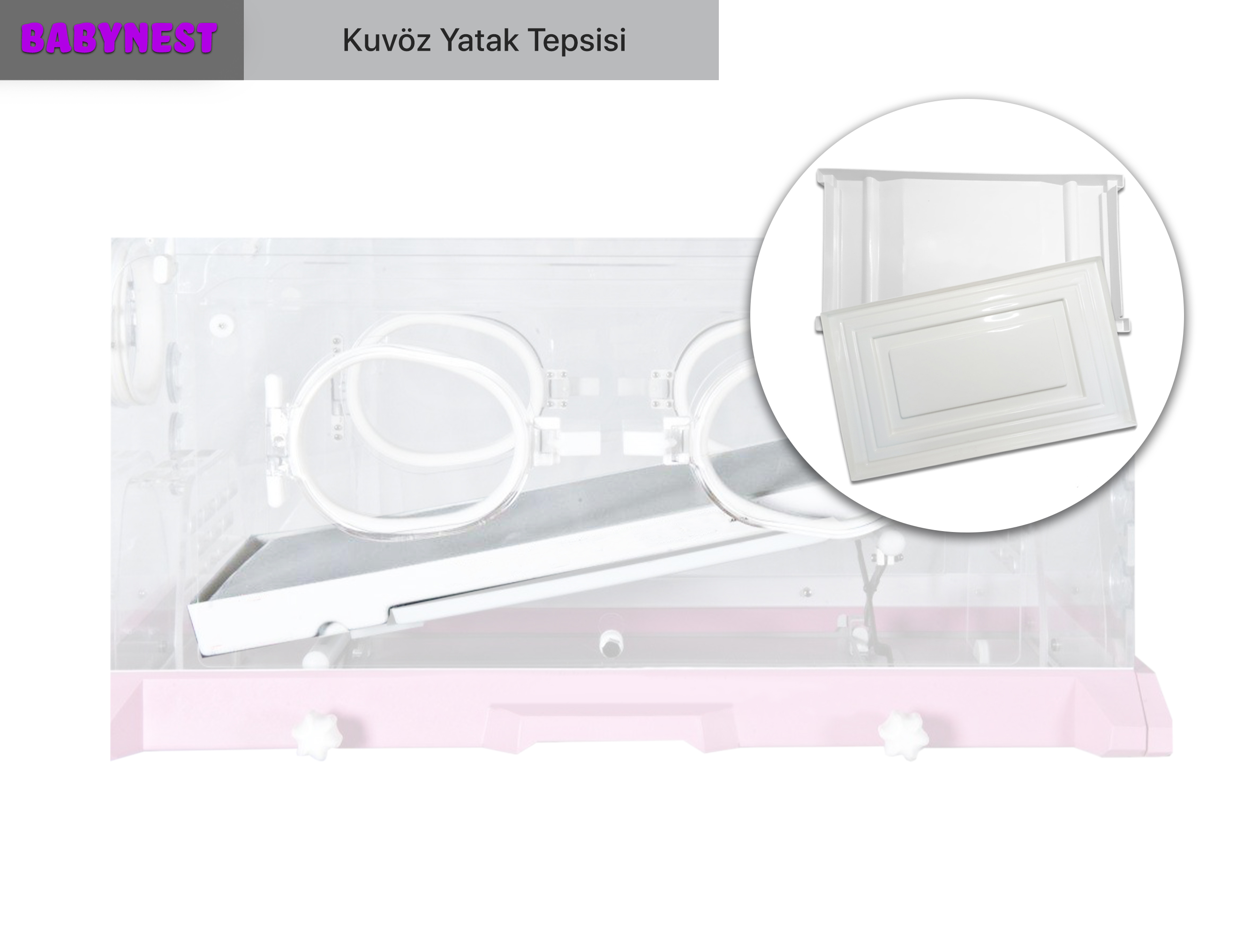 Babynest  Kuvöz Tepsisi