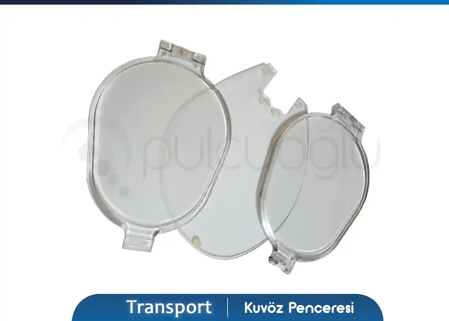 Transport Kuvöz Penceresi